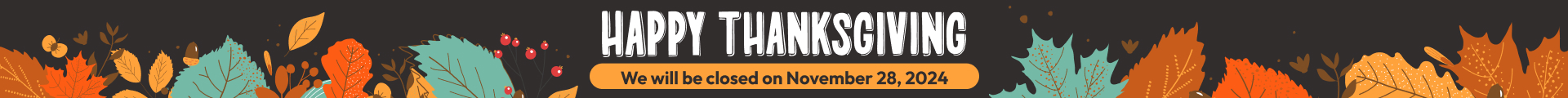  We will be closed on November 28th for Thanksgiving | Kerry's Car Care